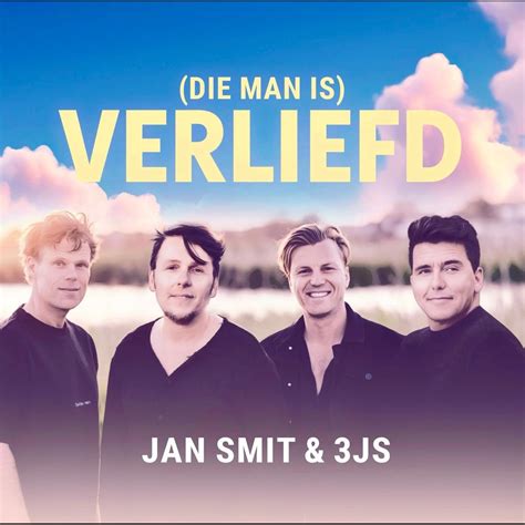 man verliefd|Jan Smit & 3JS